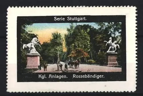 Reklamemarke Stuttgart, Kgl. Anlagen, Rossebändiger Statuen