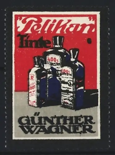 Reklamemarke Pelikan, Günther Wagner, Tintenflaschen