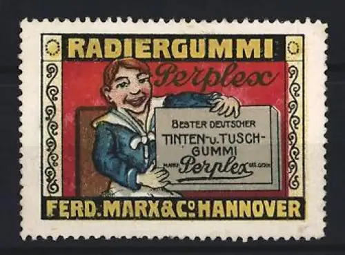 Reklamemarke Hannover, Ferd. Marx & Co., Tinten- u. Tuschegummi, Junge mit Tafel