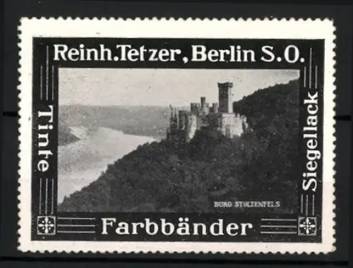 Reklamemarke Berlin, Tinte und Farbbänder, Reinhold Tetzer, Burg Stolzenfels
