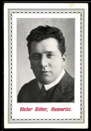 AK Portrait von Humorist Victor Ritter, Komiker