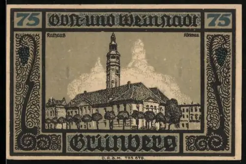 Notgeld Grünberg i. Schl., 75 Pfennig, Ortsansicht mit Rathaus und Weintrauben-Motiv