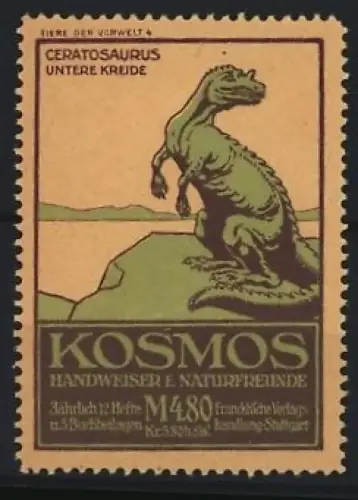 Reklamemarke Stuttgart, Kosmos, Handweiser f. Naturfreunde, Serie: Tiere der Vorwelt, Ceratosaurus