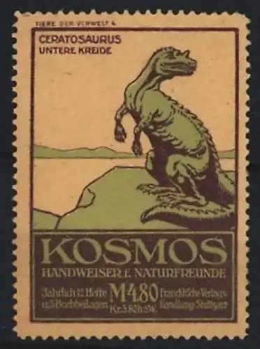 Reklamemarke Stuttgart, Kosmos, Handweiser f. Naturfreunde, Serie: Tiere der Vorwelt, Ceratosaurus