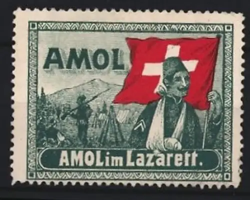 Reklamemarke Amol, Kräftigungspräparat, Soldat mit verbundenem Arm und Flagge