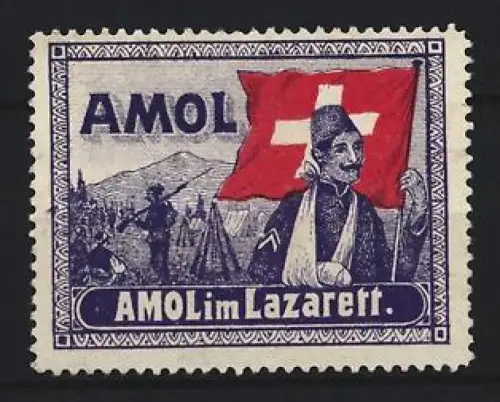 Reklamemarke Amol, Kräftigungspräparat, Soldat mit schweizer Flagge