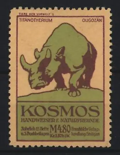 Reklamemarke Stuttgart, Kosmos, Handweiser f. Naturfreunde, Serie: Tiere der Vorwelt, Titanotherium Oligozän