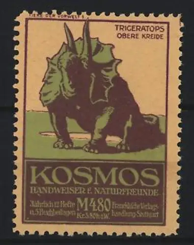 Reklamemarke Stuttgart, Kosmos, Handweiser f. Naturfreunde, Serie: Tiere der Vorwelt, Triceratops