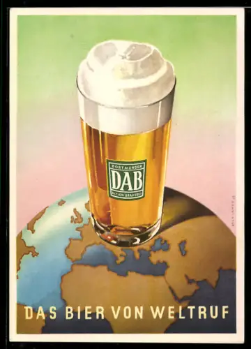 Künstler-AK Dortmund, Werbung der Dortmunder Actien-Brauerei, Bierglas auf Globus
