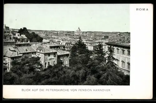 AK Roma, Vista sulla Basilica di San Pietro dalla Pensione Hannover
