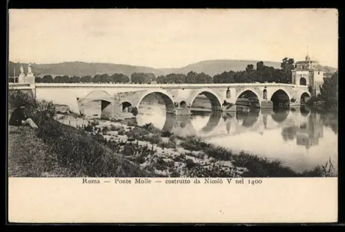 AK Roma, Ponte Molle, costruito da Nicolò V nel 1400