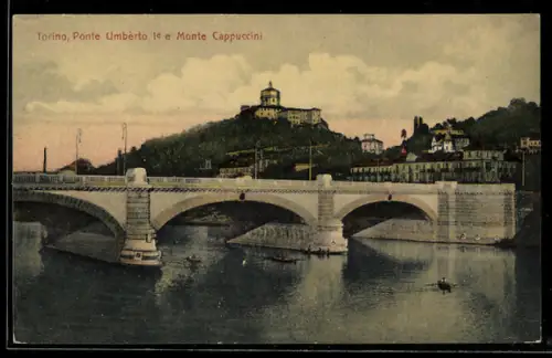 AK Torino, Ponte Umberto Ie Monte Cappuccini