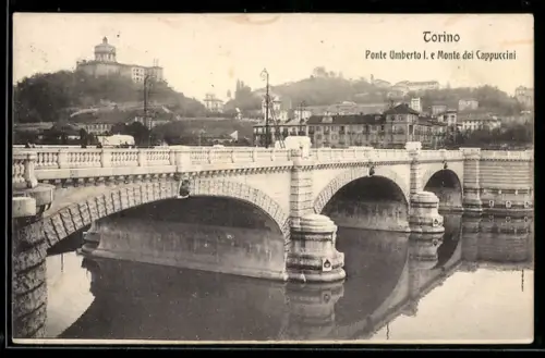 AK Torino, Ponte Umberto I. e Monte dei Cappuccini