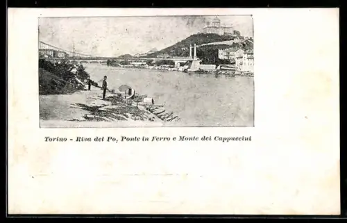 AK Torino, Riva del Po, Ponte in Ferro e Monte dei Cappuccini