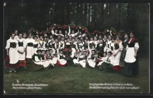 AK Bad Elster, Goethe-Festspielkarte, Herrmann und Dorothea, Und jegliche Blume...