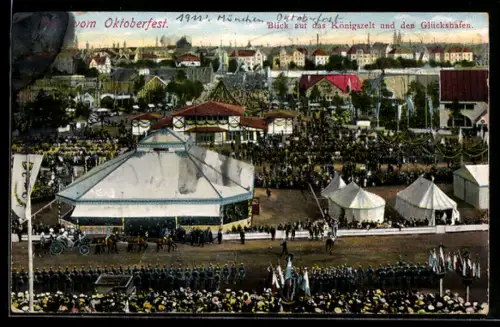 AK München, Oktoberfest, Blick auf das Königszelt und den Glückshafen
