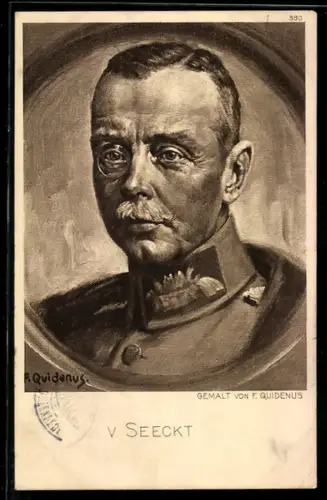 Künstler-AK Fritz Quidenus: Portrait von Generaloberst und Chef der Heeresleitung Hans von Seeckt mit Monokel