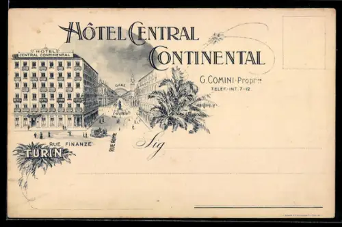 AK Turin, Hotel Central Continental, G. Comini Propr., Rue Finanze