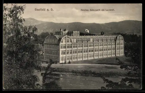 AK Saalfeld / Saale, Neubau des Zeisswerkes als Lazarett