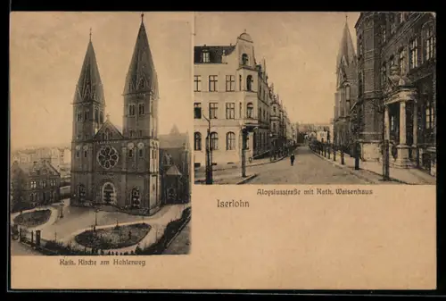 AK Iserlohn, Aloysiusstrasse mit Kath. Waisenhaus, Kath. Kirche am Hohlerweg