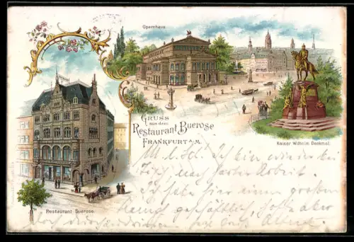 Lithographie Frankfurt /Main, Restaurant Buerose, Goethestrasse 29, Kaiser Wilhelm Denkmal, Opernhaus