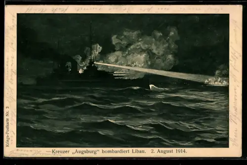 AK Kleiner Kreuzer S.M.S. Kreuzer Augsburg beschiesst nachts 2.8.1914 den Hafen von Libau