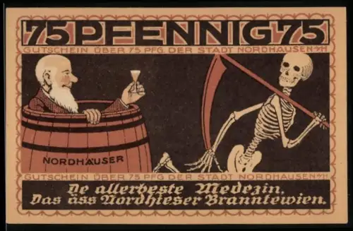 Notgeld Nordhausen a. H. 1921, 75 Pfennig, Mann im Fass und Skelett mit Sense, Wappen von Nordhausen