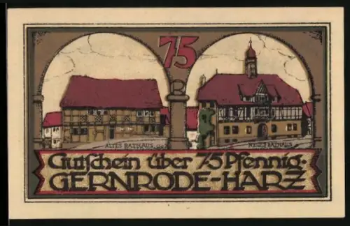 Notgeld Gernrode /Harz 1921, 75 Pfennig, Altes und Neues Rathaus