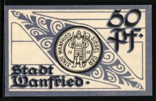Notgeld Wanfried, 50 Pf, Stadtsiegel und Ortsansicht nach Merian 1646