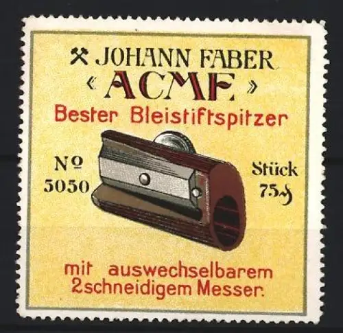 Reklamemarke Johann Faber, Bleistiftanspitzer Acme, Bleistiftspitzer mit wechselbarem Messer