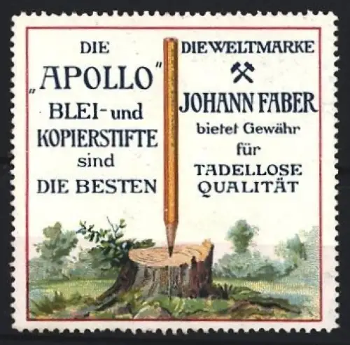 Reklamemarke Johann Faber, Apollo Blei- und Kopierstifte, Bleistift auf Baumstumpf