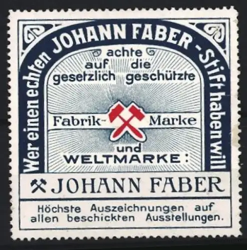 Reklamemarke Johann Faber, Stifte, gekreuzte Hämmer als Fabrikmarke