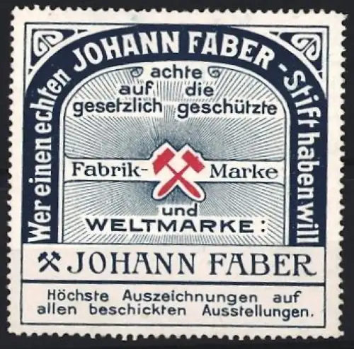 Reklamemarke Johann Faber, Stifte und Schreibutensilien, gekreuzte Hämmer