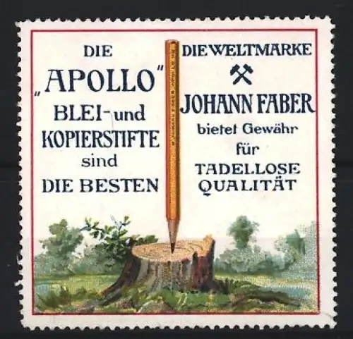 Reklamemarke Johann Faber, Stifte und Schreibutensilien, Apollo Blei- und Kopierstifte, Baumstumpf mit Stift