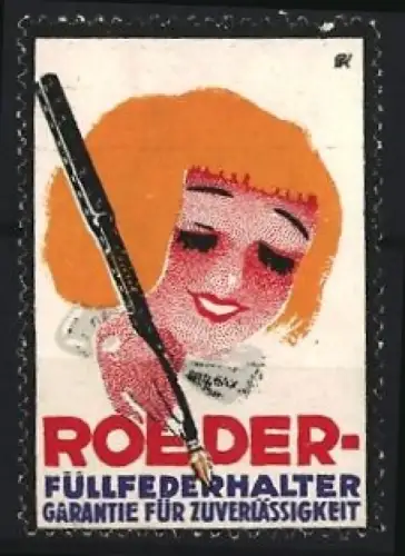 Reklamemarke Roeder, Füllfederhalter, Frau mit Füllfederhalter