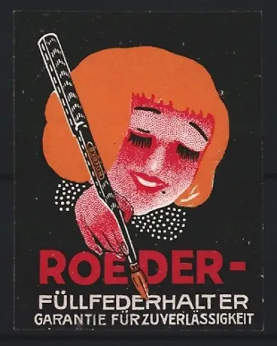 Reklamemarke Roeder, Füllfederhalter, Frau mit Füllfederhalter, schwarz