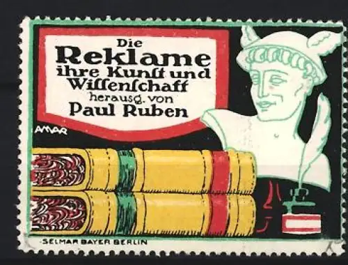 Reklamemarke Berlin, Paul Ruben, Buch, Die Reklame ihre Kunst und Wissenschaft, Büste und Bücher
