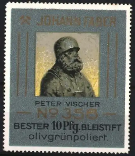 Reklamemarke Johann Faber, Bleistifte, Bildhauer Peter Vischer Skulptur