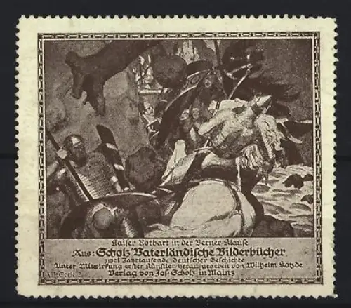 Reklamemarke Mainz, Jos. Scholz, Verlag, Vaterländische Jahrbücher, Kaiser Rotbart in der Berner Klause, Barbarossa