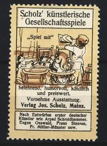 Reklamemarke Mainz, Jos. Scholz, Verlag, Künstlerische Gesellschaftsspiele, spielende Kinder am Tisch