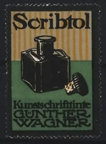 Reklamemarke Günther Wagner, Scribtol Tinte, Geöffnetes Tintenfass