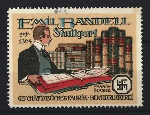 Reklamemarke Stuttgart, Emil Bandell, Buchdruckerei, Mann vor in einer Bücherei, 