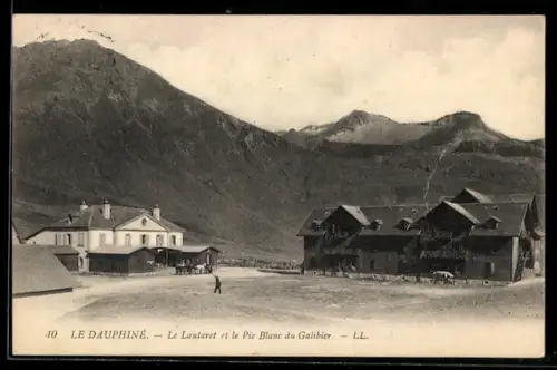 AK Le Lautaret, le Pic Blanc du Galibier