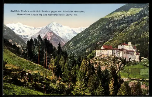 AK Sand in Taufers, Schloss Taufers und Zilltertaler Gletscher