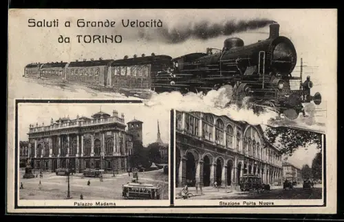 AK Torino, Treno a vapore, Palazzo Madama e Stazione Porta Nuova