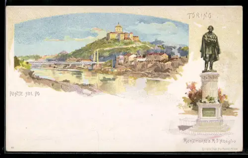 AK Torino, Ponte sul Po e Monumento a M. d`Azeglio