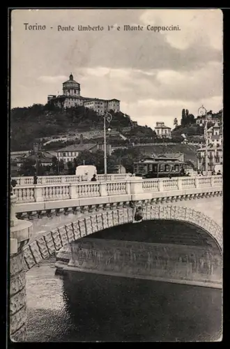 AK Torino, Ponte Umberto I° e Monte Cappuccini