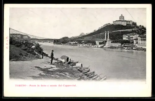 AK Torino, Ponte in ferro e monte dei Cappuccini