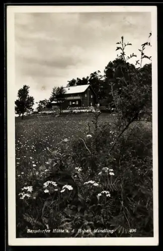 AK Hohe Mandling, Blick auf die Berndorfer Hütte