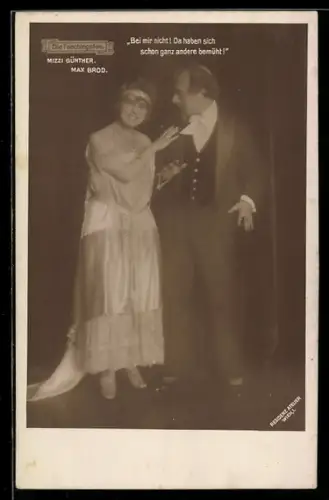 AK Szene aus der Operette Die Faschingsfee mit Mizzi Günther und Max Brod, Bei mir nicht! Da haben sich...